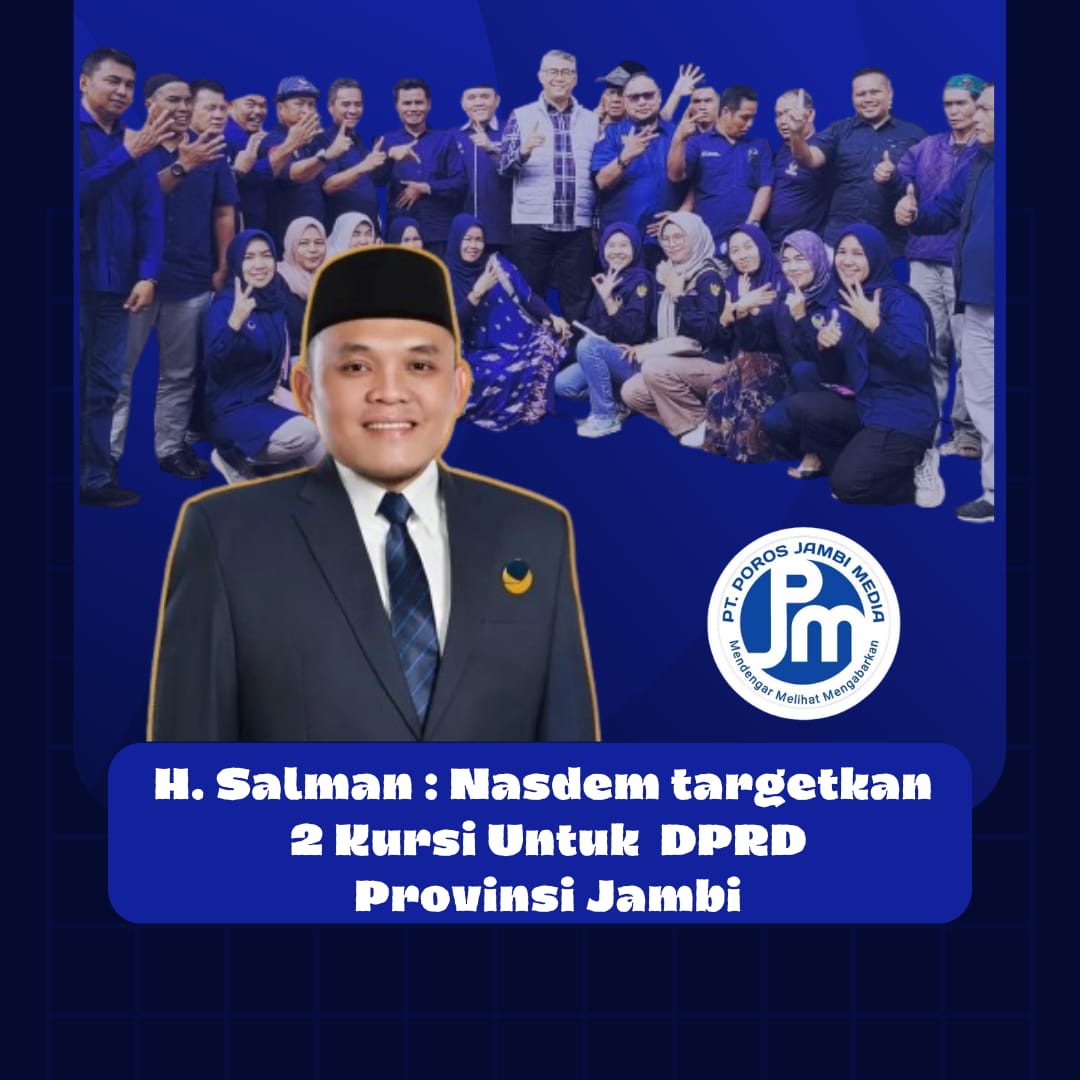 H. Salman : Nasdem targetkan 2 Kursi Untuk DPRD Provinsi Jambi, 6 Kursi Kabupaten Kerinci IMG-20240209-WA0012