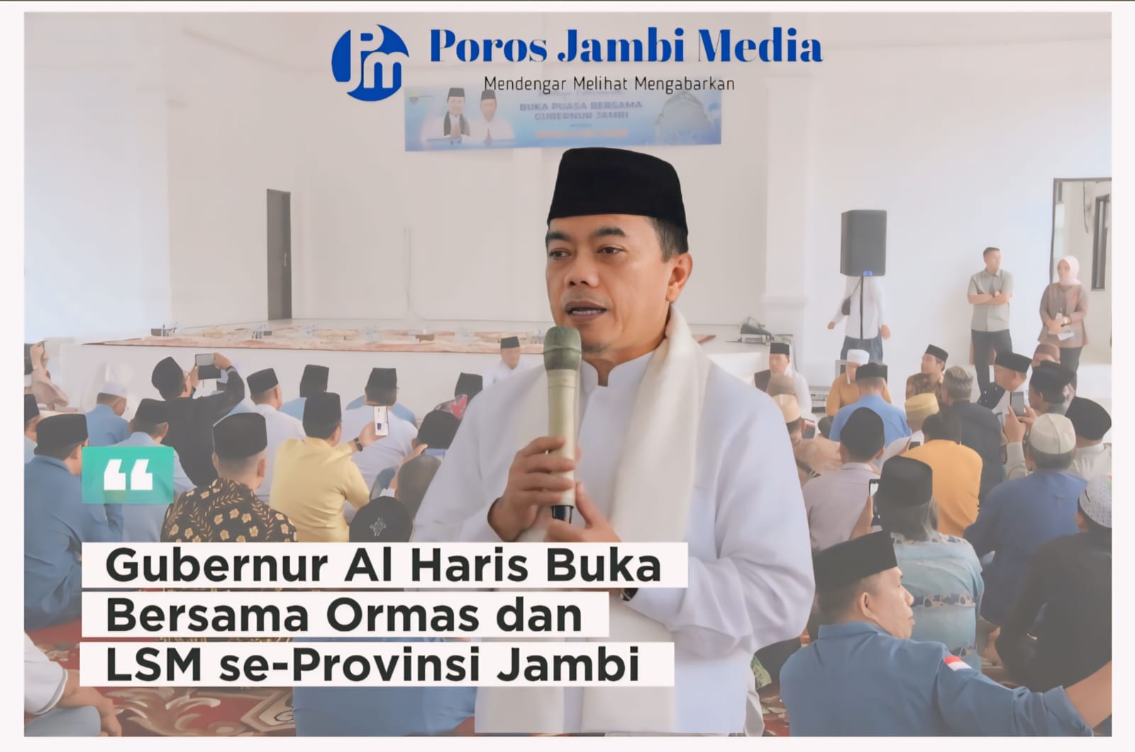 Gubernur Al Haris Buka Bersama Ormas dan LSM se-Provinsi Jambi IMG-20240324-WA0020(1)