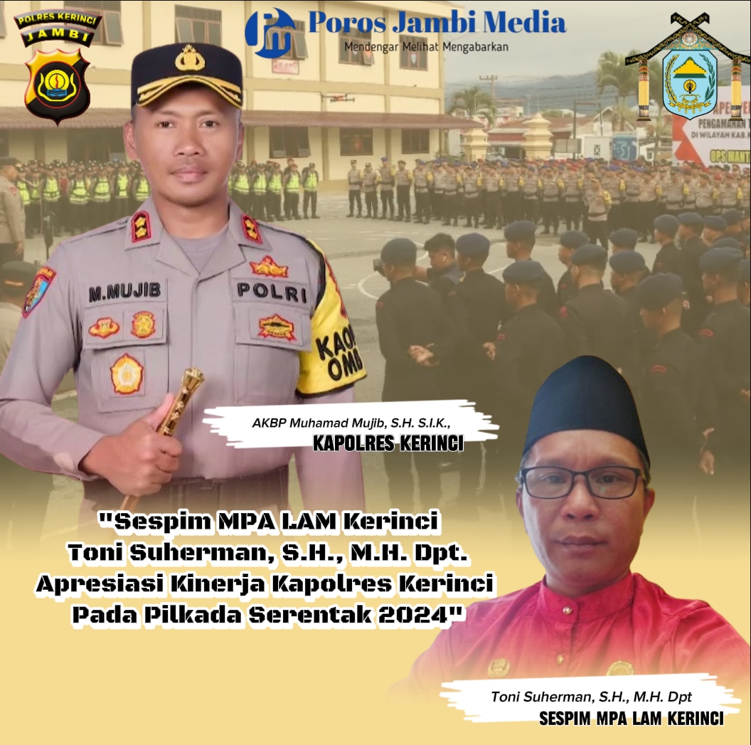 Sespim MPA LAM Kerinci Toni Suherman, S.H., M.H. Dpt. Apresiasi Kinerja Kapolres Kerinci Pada Pilkada Serentak 2024 Screenshot_2024-12-03-20-54-52-61_dba69a5e82e939c3ddef13f99a115ca3