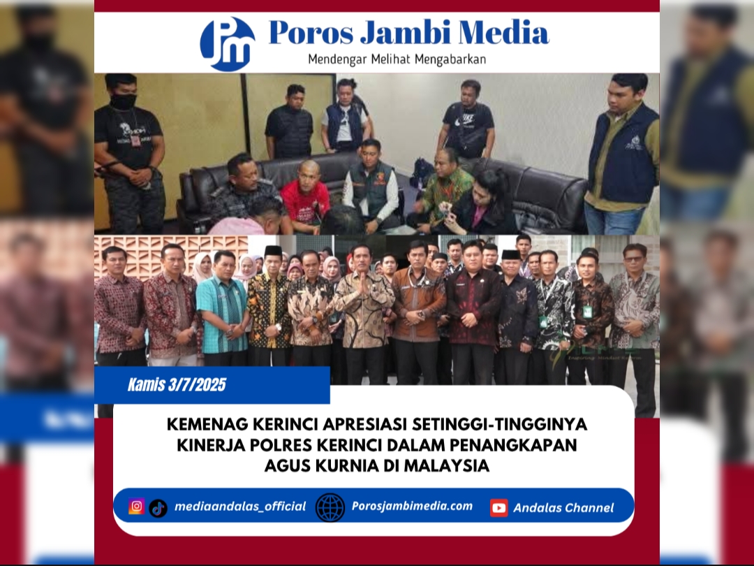 Kemenag Kerinci Apresiasi setinggi-tingginya Kinerja Polres Kerinci Dalam penangkapan Agus Kurnia Di Malaysia Screenshot_2025-07-03-21-17-15-09_dba69a5e82e939c3ddef13f99a115ca3