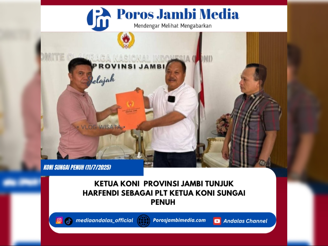 Ketua KONI Provinsi Jambi Amanahkan Jabatan PLT Ketua KONI Sungai Penuh Kepada Harpendi Johar Screenshot_2025-07-11-22-07-13-02_dba69a5e82e939c3ddef13f99a115ca3