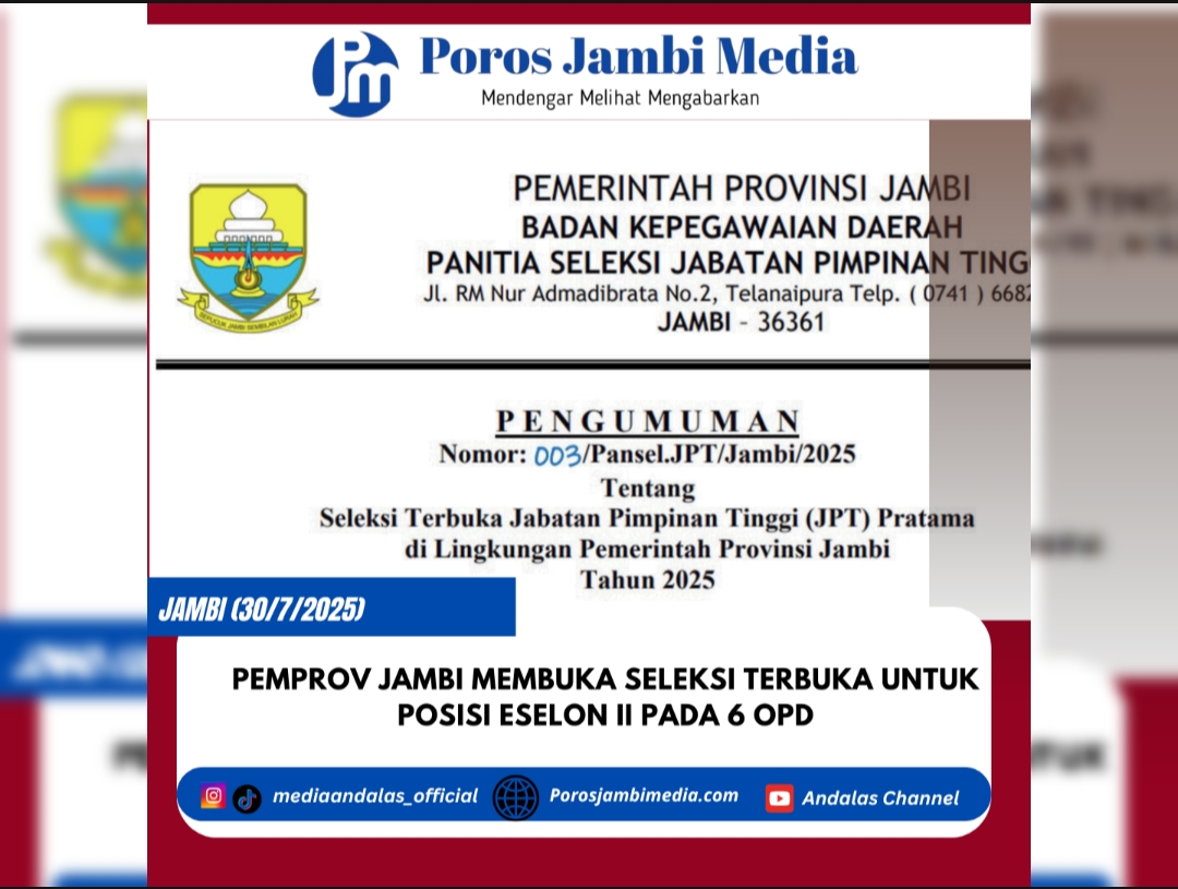 Pemprov Jambi Membuka seleksi terbuka Eselon II Pada 6 OPD Screenshot_2025-07-30-09-38-30-85_dba69a5e82e939c3ddef13f99a115ca3