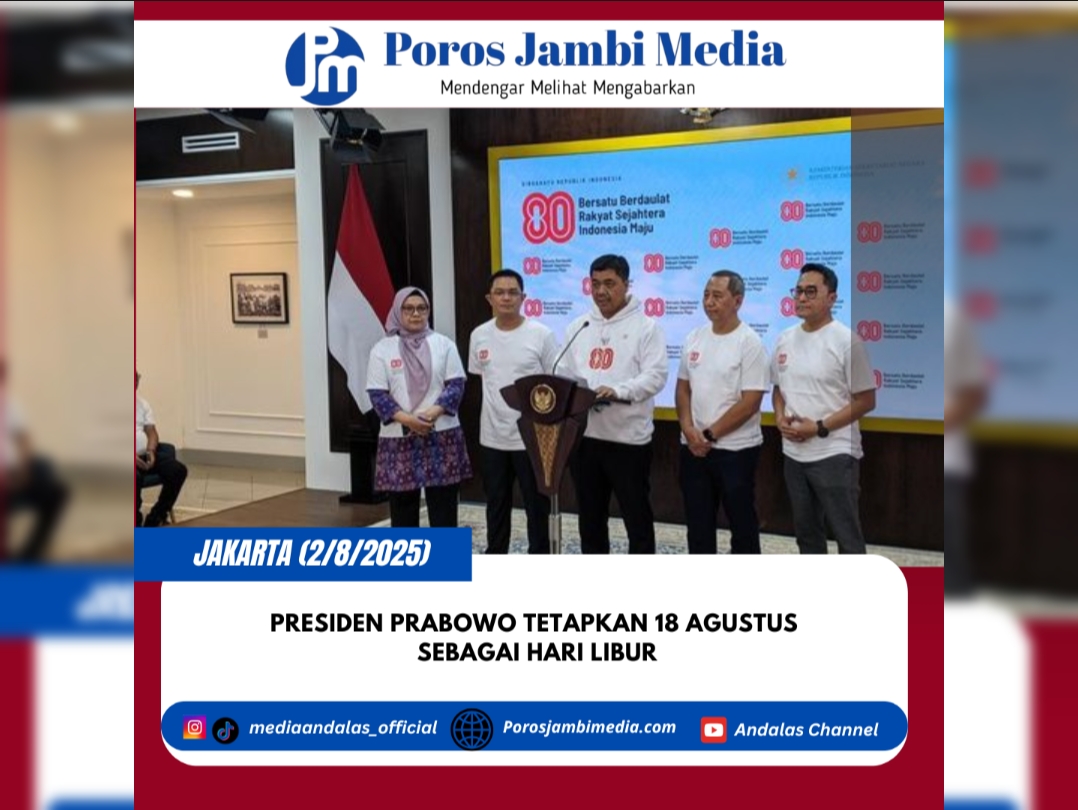 Presiden Prabowo Tetapkan 18 Agustus Sebagai Hari Libur. Screenshot_2025-08-02-17-55-36-86_dba69a5e82e939c3ddef13f99a115ca3
