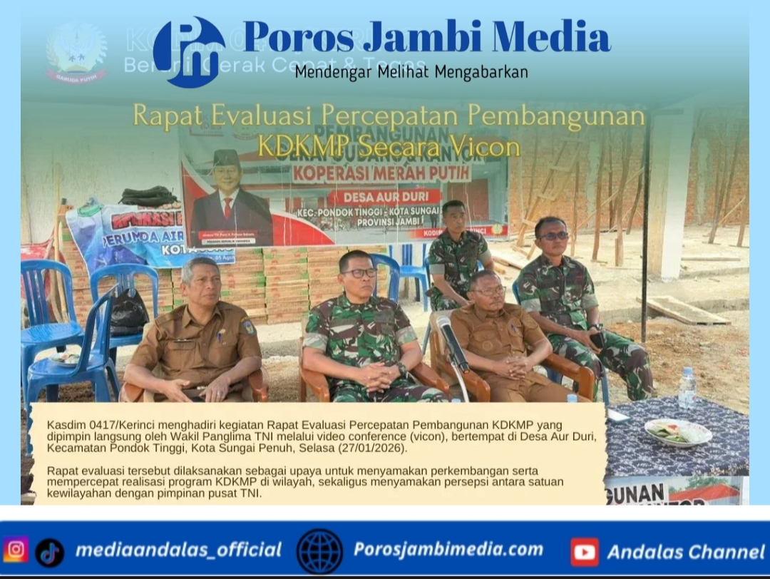 Kasdim 0417/Kerinci Hadiri Rapat Evaluasi Percepatan Pembangunan KDKMP Secara Vicon. Screenshot_2026-01-27-17-31-35-31_dba69a5e82e939c3ddef13f99a115ca3